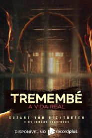 Tremembé: A Vida Real