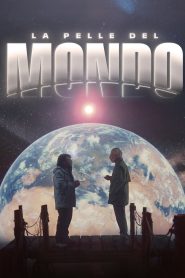 La pelle del mondo