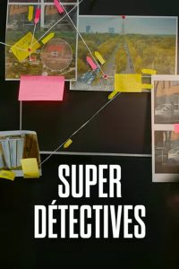 Super Détectives