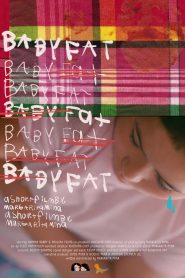 BABY FAT