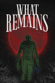 What Remains