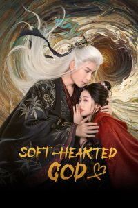 Soft-Hearted God